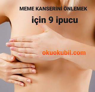 Meme Kanserini  Önlemek için 9 İpucu