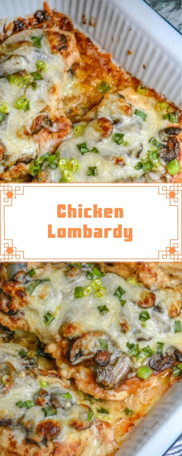 Chicken Lombardy Chicken Lombardy