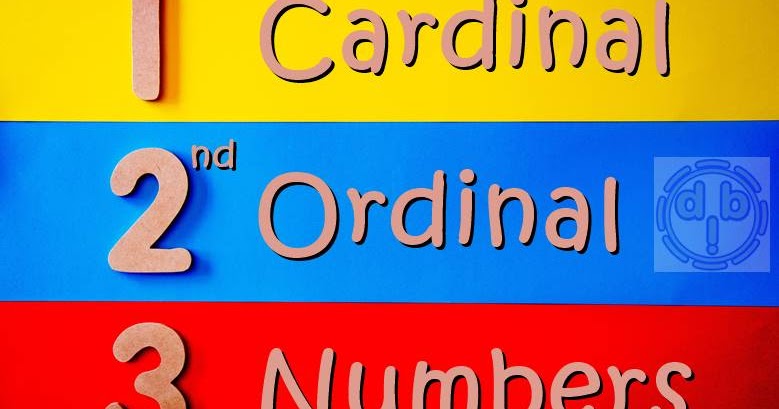 Cardinal Dan Ordinal Numbers Perbedaan Dan Fungsi Dimensi Bahasa Inggris Cardinal Dan Ordinal Numbers Perbedaan Dan Fungsi Dimensi Bahasa Inggris