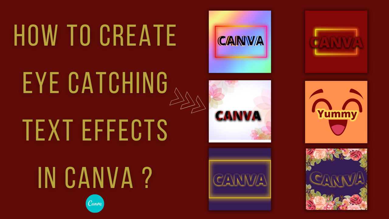 How to create eye catching Text effects in Canva ?