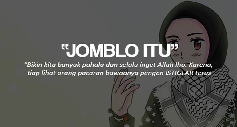 Satu Alasan Fatal Mengapa Kamu Masih Jomlo Penuh Kebahagiaan Mas Doi