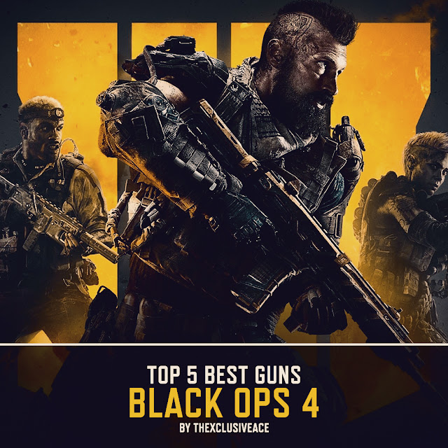 MIX Top 5 Best Guns in Black Ops 4 Multiplayer by TheXclusiveAce