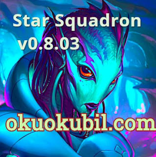 Star Squadron v0.8.03 Sınırsız Altın + Beceri Mod Apk İndir 2020