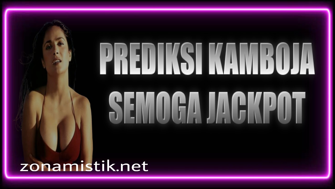 Angka jitu prediksi togel Kamboja terbaru hari ini dan