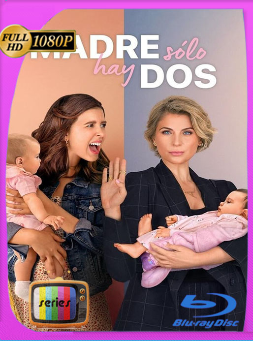 Madre sólo Hay Dos (2022) Temporada 1-2-3 HD 1080p WEB-DL Latino [GoogleDrive]