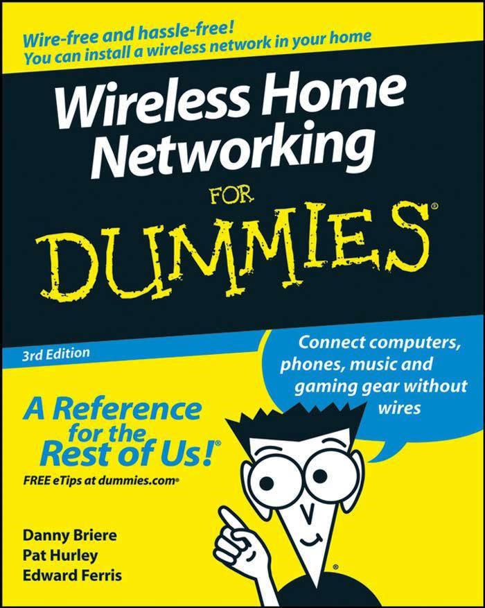 Wireless Home Networking For Dummies, 3rd Edition FreeLibros