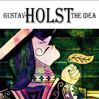 Irrational Theatre - Holst: The Idea