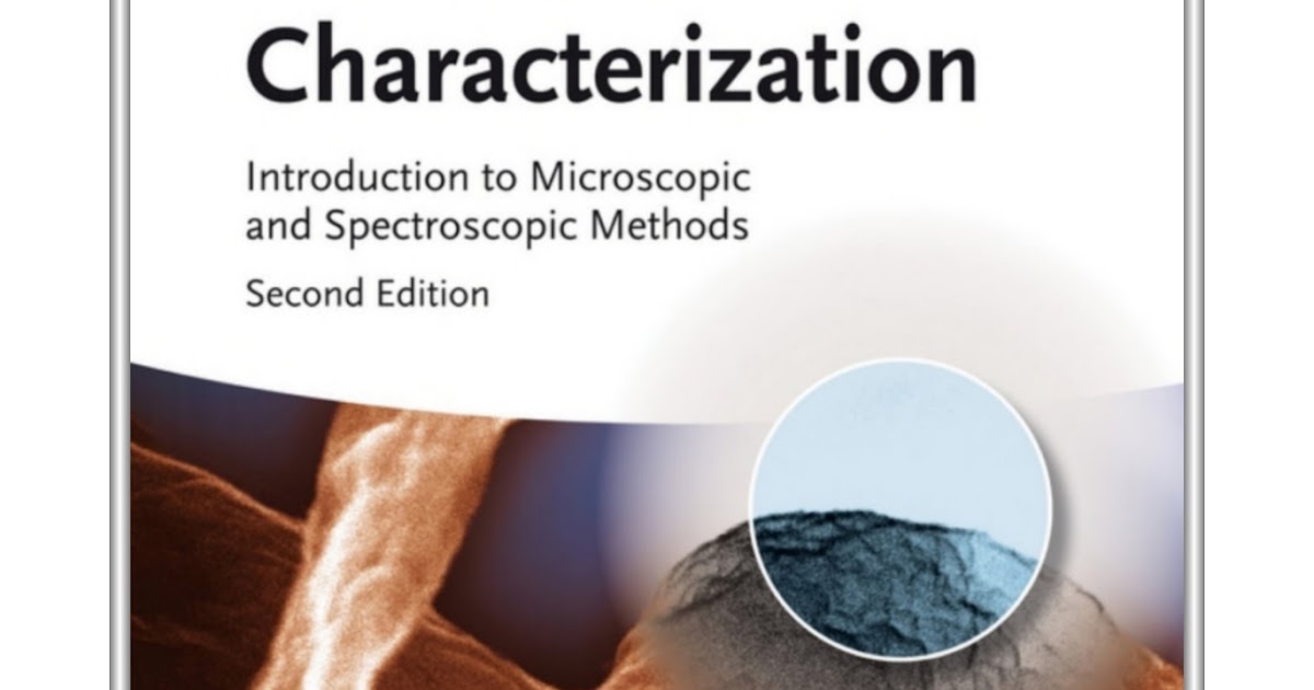 Materials Characterization Introduction to Microscopyic and