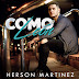 Herson Martínez ruge «Como León» en nuevo sencillo