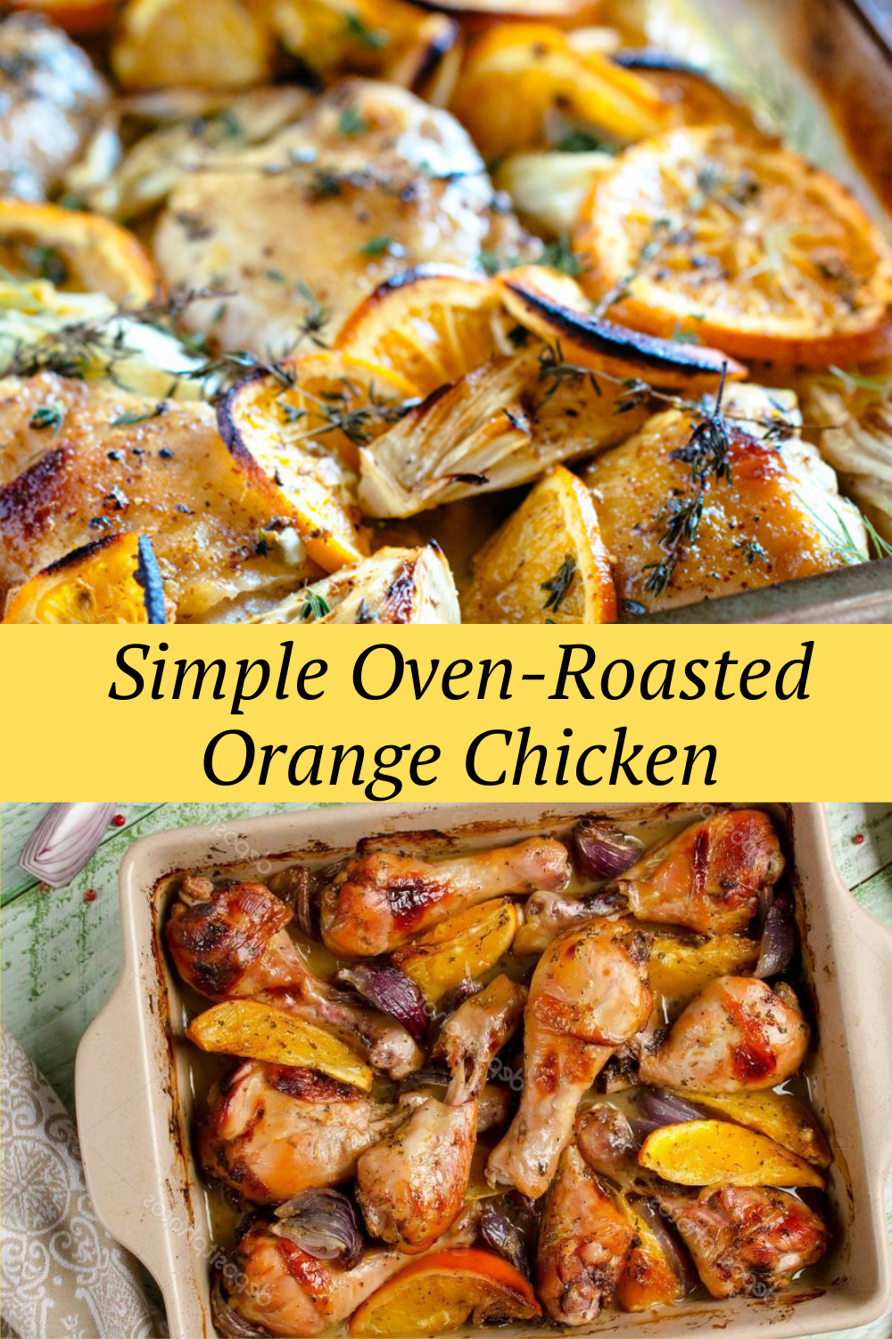 Simple OvenRoasted Orange Chicken