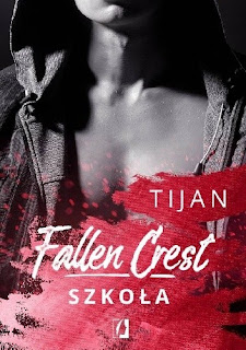 "Fallen Crest. Szkoła" Tijan Meyer