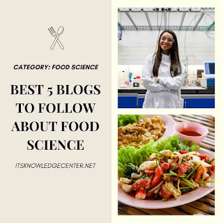 Best-5-blogs-to-follow-about-Food-Science