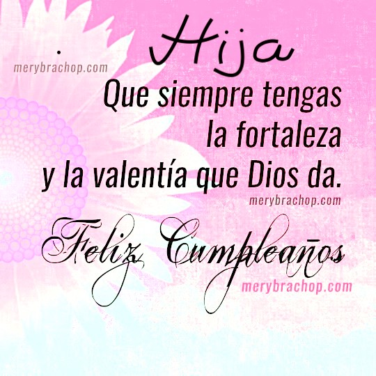 50 Frases Bonitas de Amor 🧡para una Hija en su Cumpleaños [2023]. Lindas dedicatorias para Hija