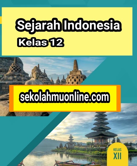 Soal sejarah indonesia kelas 12 bab 1