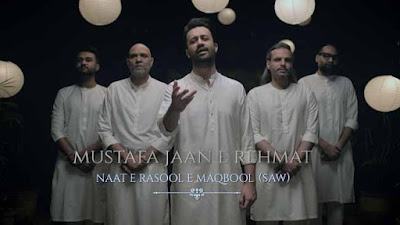 Atif Aslam Mustafa Jaan E Rehmat Lyrics