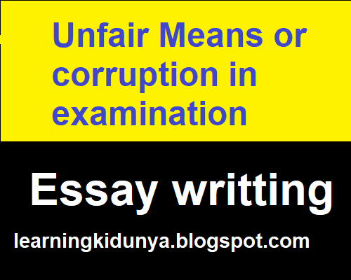 Unfair Means or corruption in examination