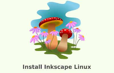Install Inkscape Terbaru di Linux Install Inkscape Terbaru di Linux