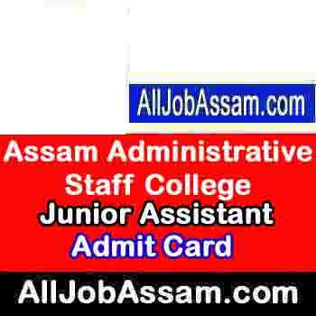 Assam Administrative Staff College Admit Card 2020