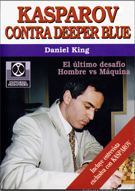 King Daniel - Kasparov contra Deeper Blue, 1997-OCR, 150p King%2BDaniel%2B-%2BKasparov%2Bcontra%2BDeeper%2BBlue%252C%2B1997-OCR%252C%2B150p