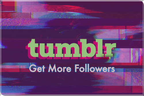 Buy Tumblr Followers Buy Tumblr Followers