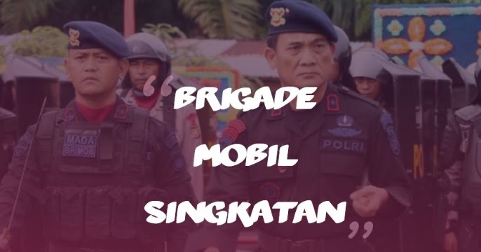 Gambar Brigade Mobil Singkatan