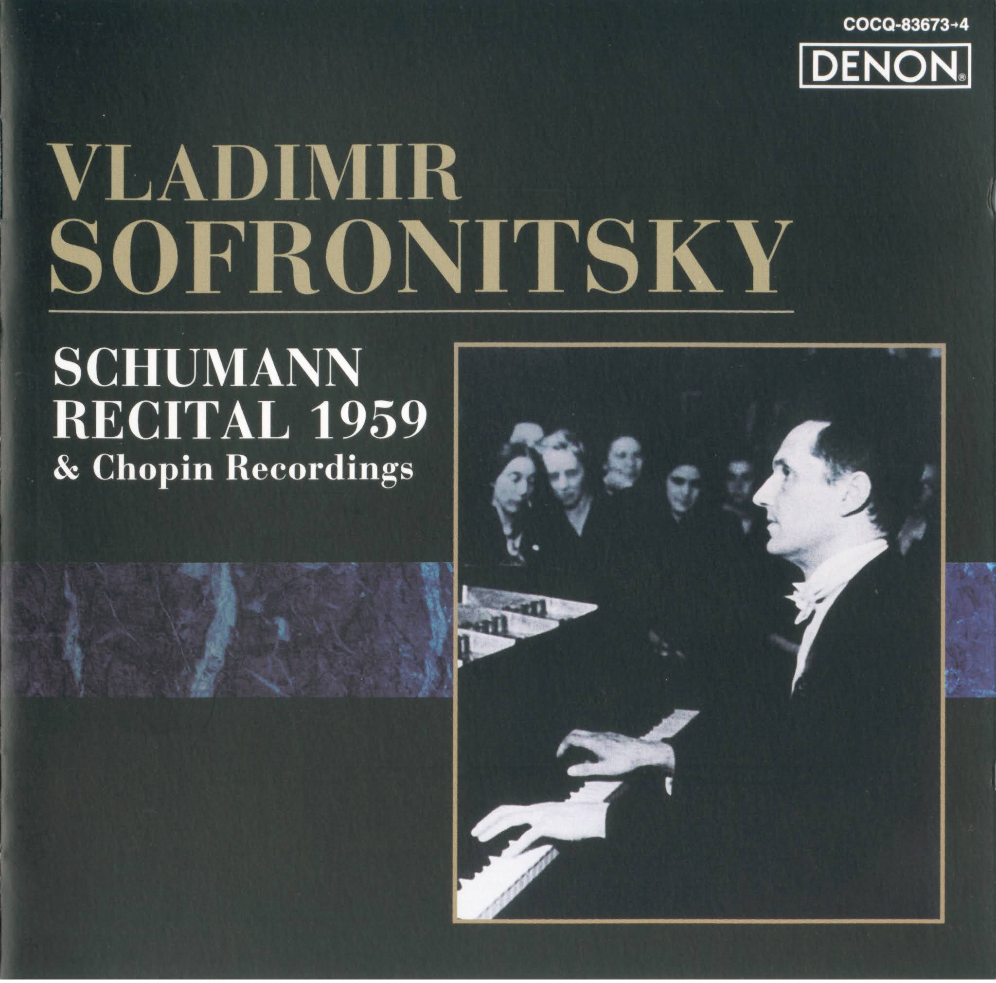 diabolus in musica sofronitsky schumann recital 1959 chopin recordings