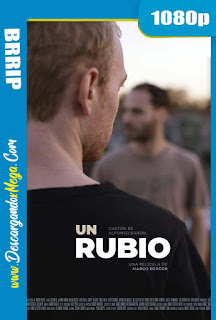 Un Rubio (2019) HD 1080p Latino