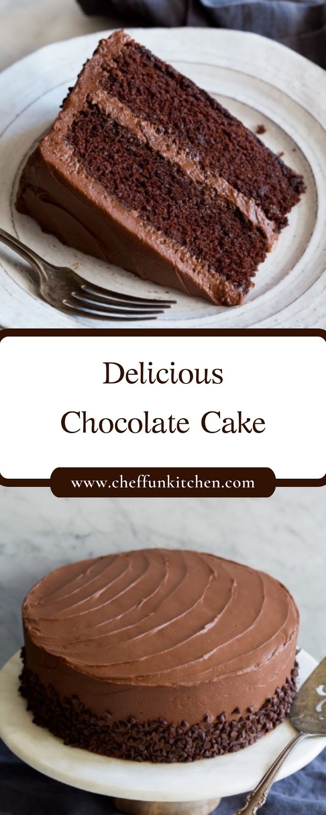 Delicious Chocolate Cake Delicious Chocolate Cake