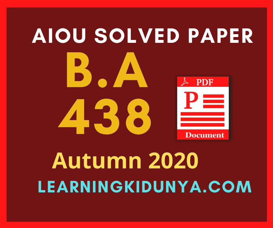 Aiou 438 Solved Paper Autumn 2020