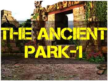 MirchiGames The Ancient park1