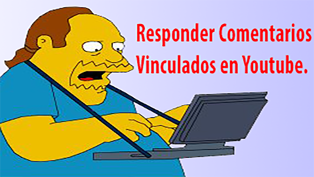 Como responder comentarios vinculados en Youtube 2019