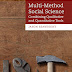 Multi-Method Social Science: Combining Qualitative and Quantitative Tools (Strategies for Social Inquiry)