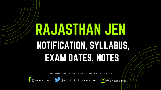 Rajasthan JE 2020, Notification, Syllabus, Exam Dates, Notes