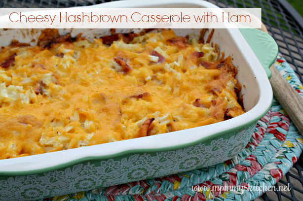 Mommy S Kitchen Recipes From My Texas Kitchen Cheesy Hashbrown Casserole With Ham Weeknight Easy