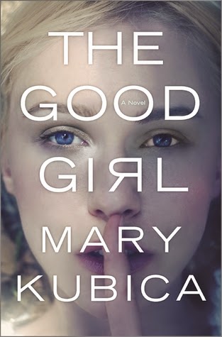 Book Spotlight: The Good Girl by Mary Kubica