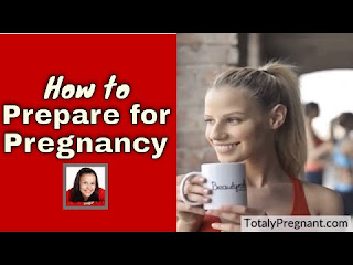 How to prepare for Your Pregnancy