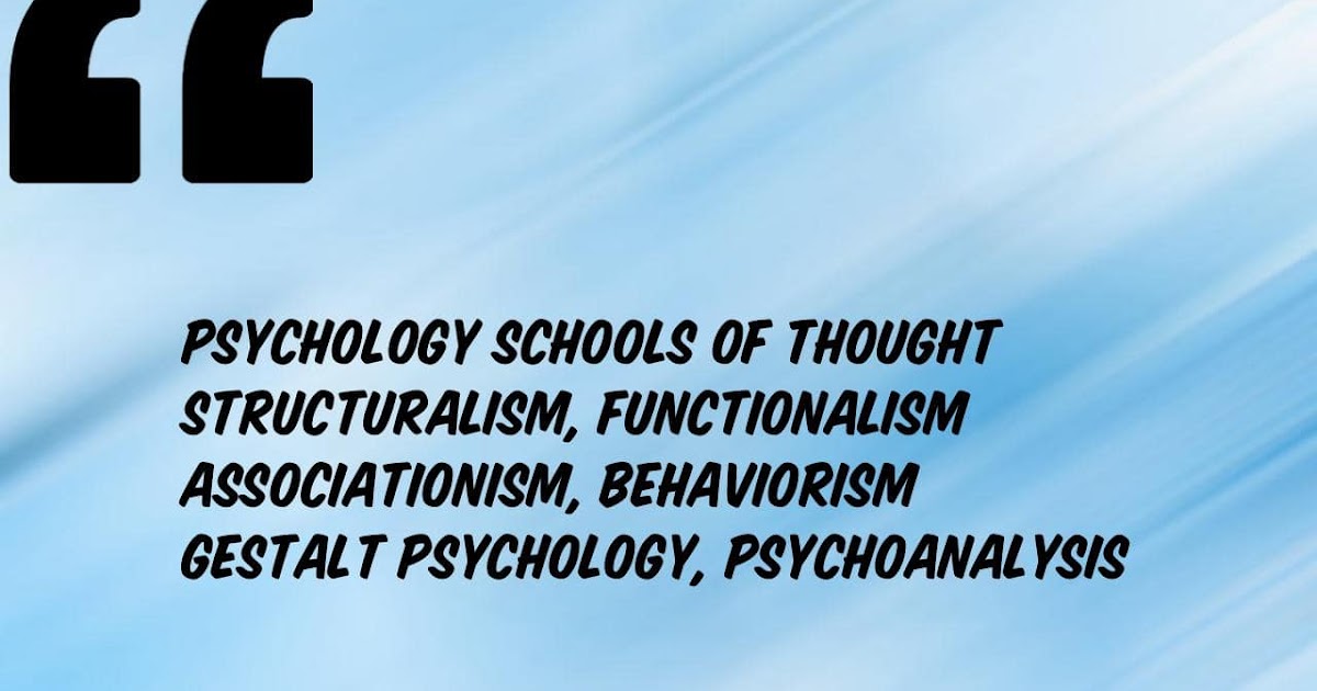 Schools of Thought in Psychology