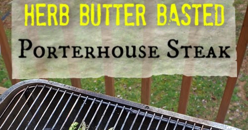 Porterhouse Steak with Herb Butter