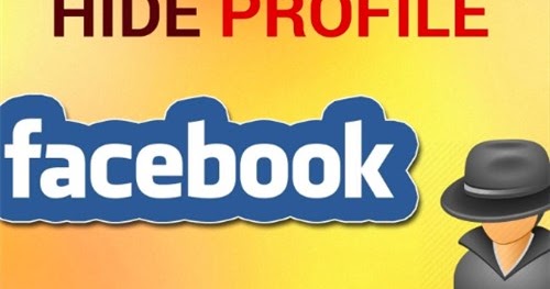Hide Your Facebook Profile - A Step by Step Guide