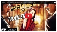 Trailer - Once Upon a Time in Mumbaai Again