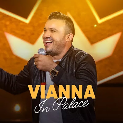 Junior Vianna - EP Vianna In Palace - Dezembro - 2019