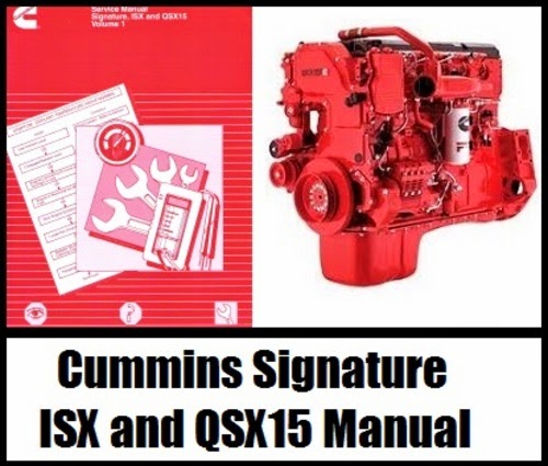 Find The Service Manual For Your Car Now!: Cummins Signature ISX