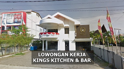 Lowongan Kerja Karyawan Warkop Kings Kitchen & Bar Pontianak
