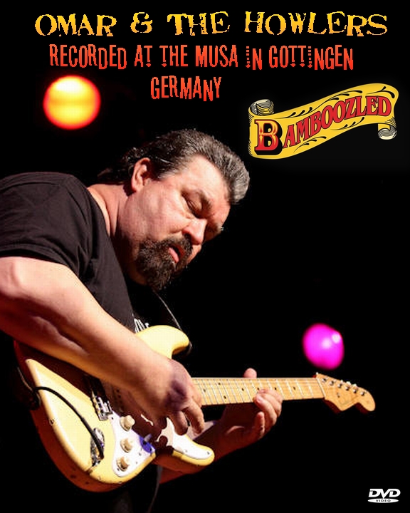 Con Alma de Blues Omar & The Howlers Bamboozled Live In Germany 2005 DVDRIP