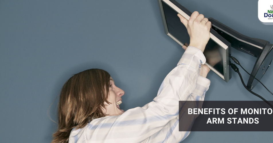NeckDoctor What Are The Benefits Of Monitor Arm Stands?
