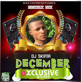 DJ Skima - Naijafreshtunes Monthly Mixtape