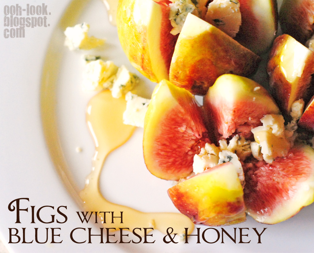 Ooh, Look... Oh, Figs! Or... Honey I'm Blue (cheese) without you