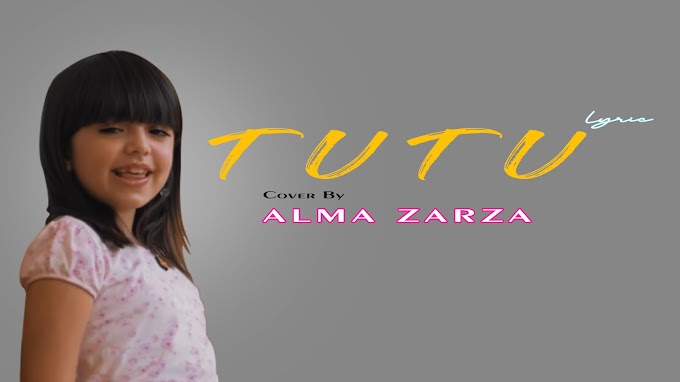 TUTU - CAMILO, PEDRO CAPO COVER BY ALMA ZARZA ( LYRIC )