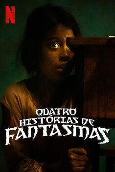 Quatro Histórias de Fantasmas Torrent - WEB-DL 720p/1080p Dual Áudio