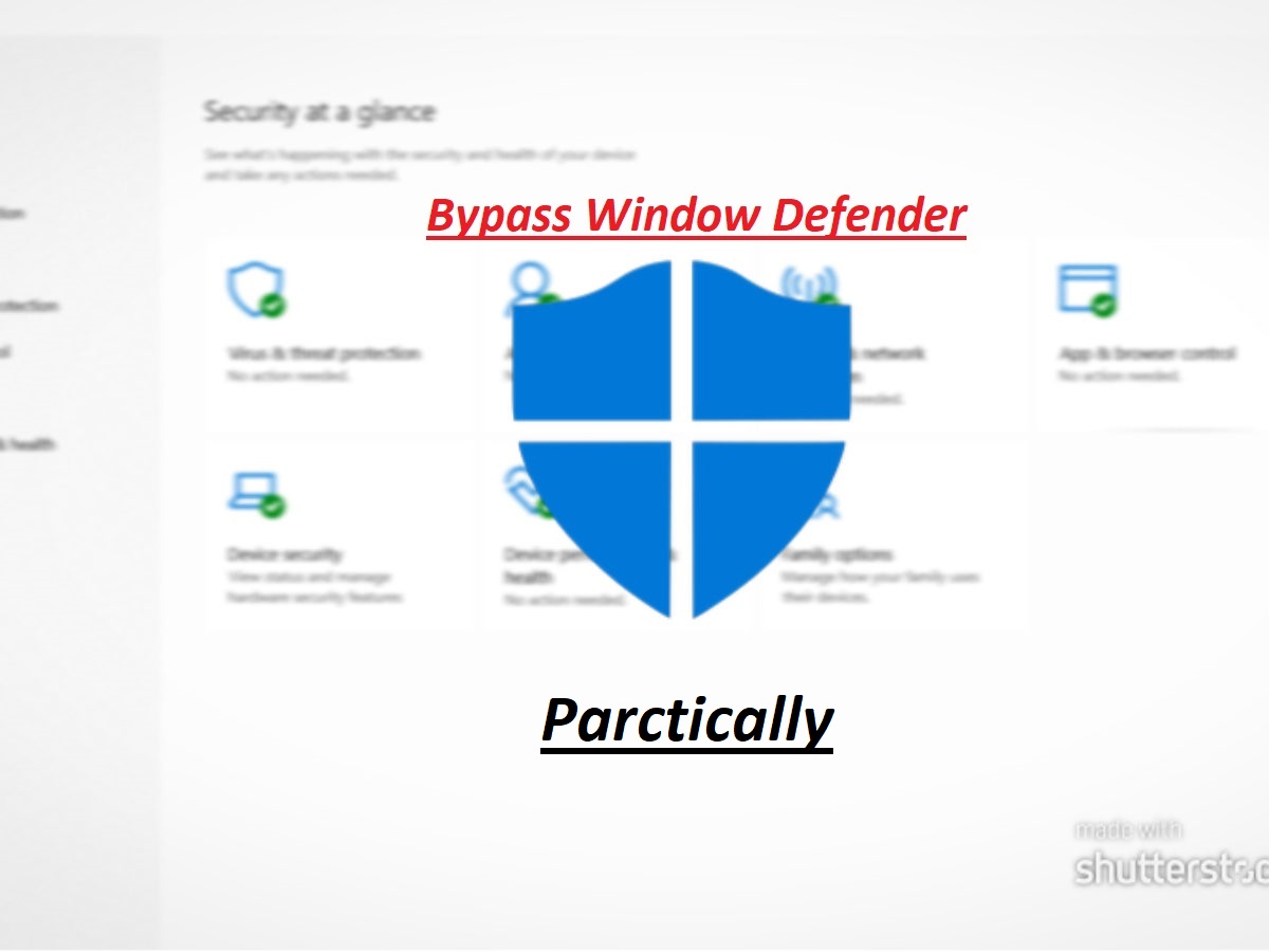 How to Bypass window defender